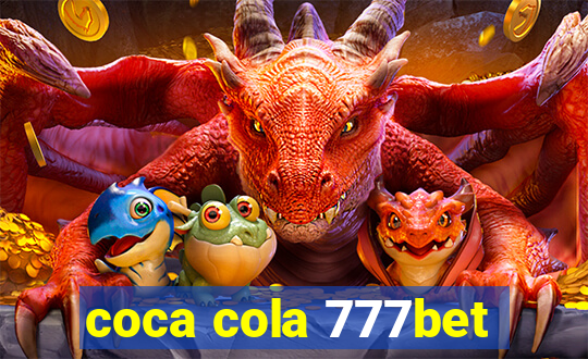 coca cola 777bet